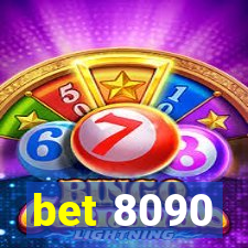 bet 8090